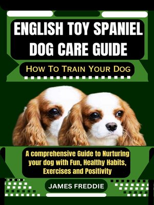 cover image of English Toy Spaniel Dog care guide
